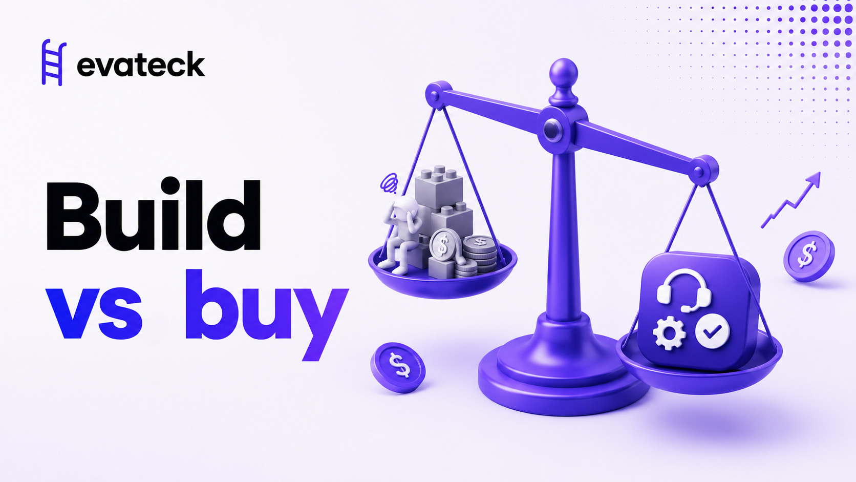 Build vs. Buy: When an In-House Support Team Costs More Than You Think